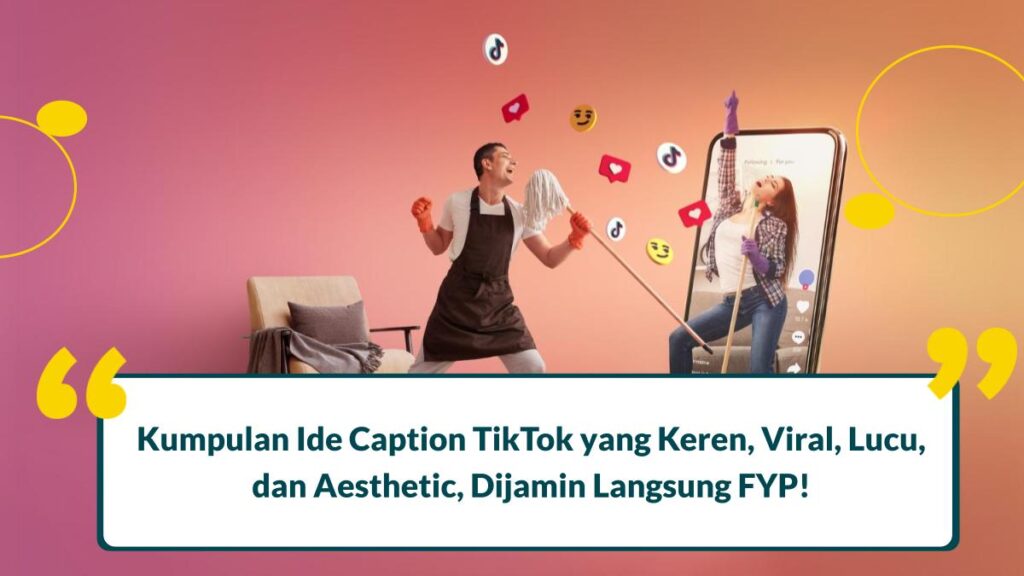 10 Contoh Caption TikTok Lucu yang Bisa Kamu Coba